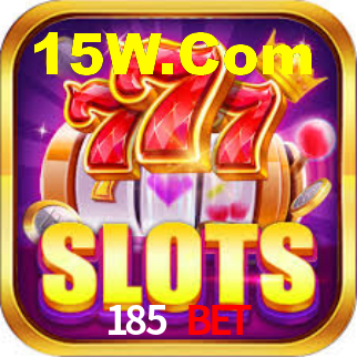 185 Bet
